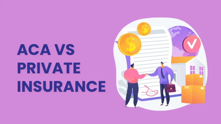 ACA VS private insurance