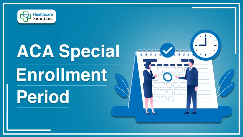 ACA Special Enrollment Period