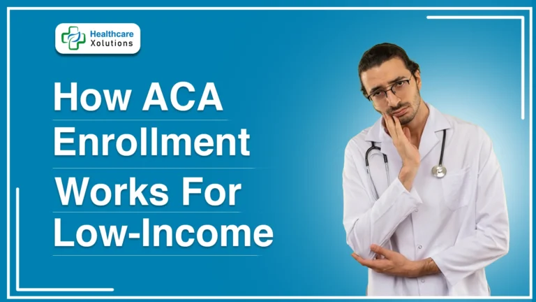 aca enrollment for low income individuals