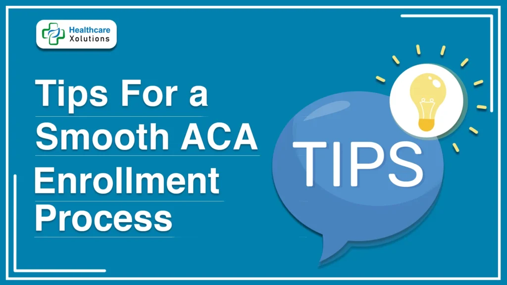 Tips for aca enrollment