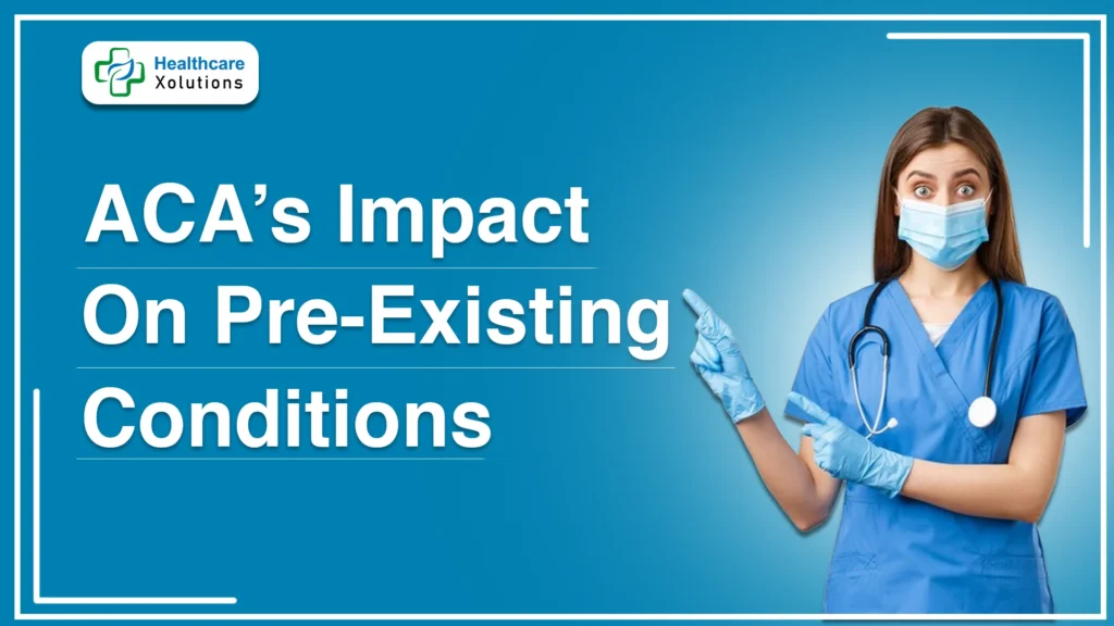 pre-exisiting conditions and aca insurance