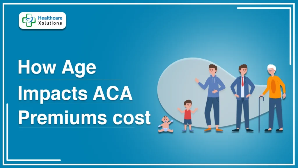 age Affects ACA premiums