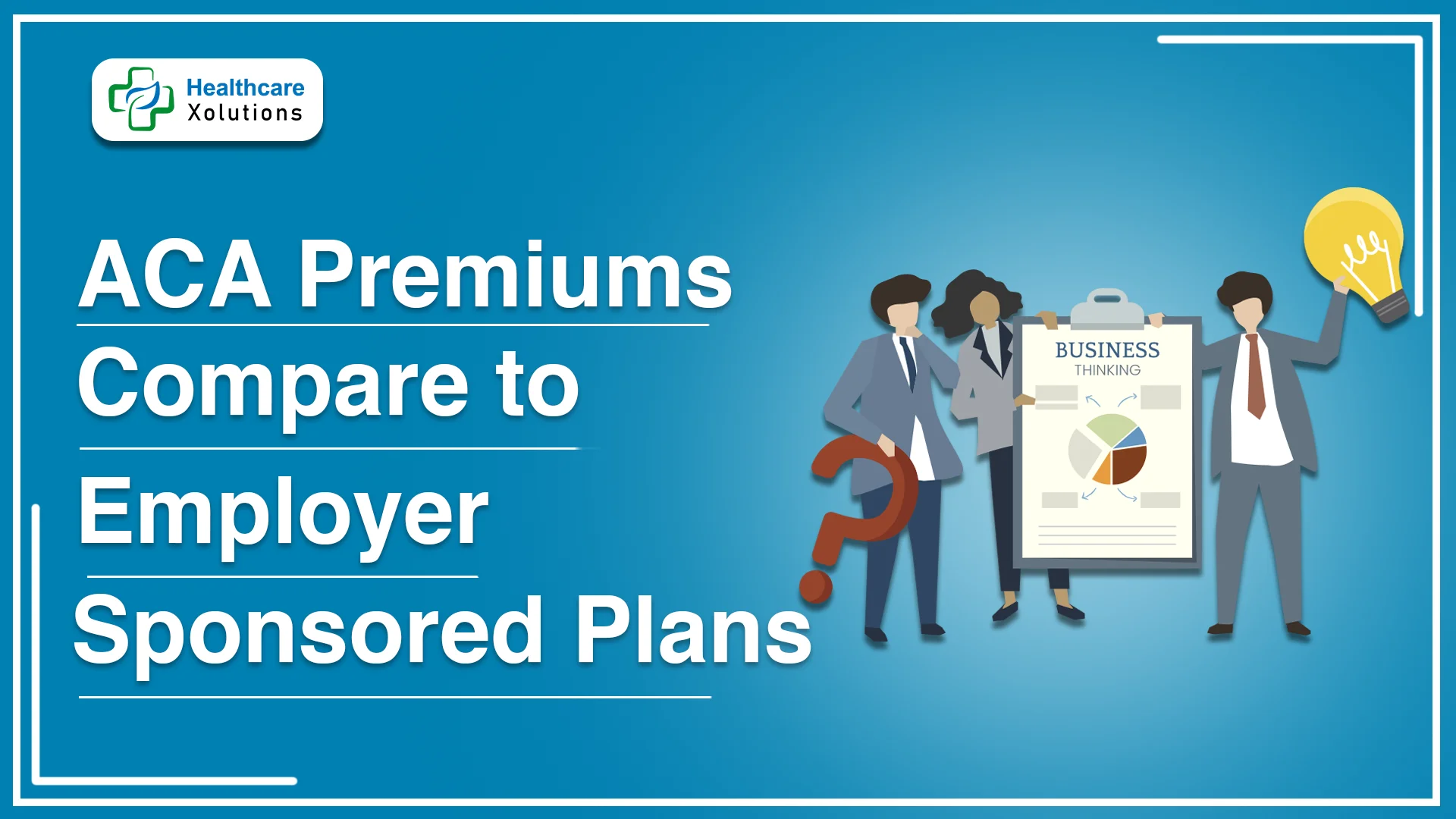 Read more about the article How ACA Premiums Compare to Employer-Sponsored Plans