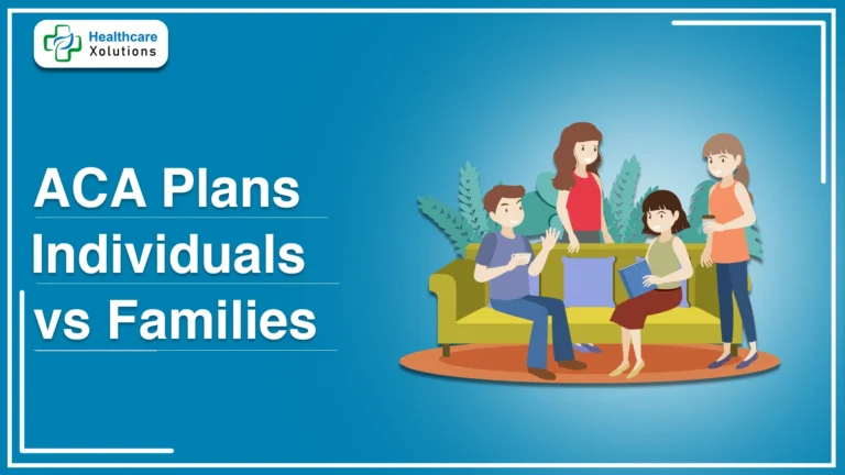 ACA Plans For Individuals Vs Families