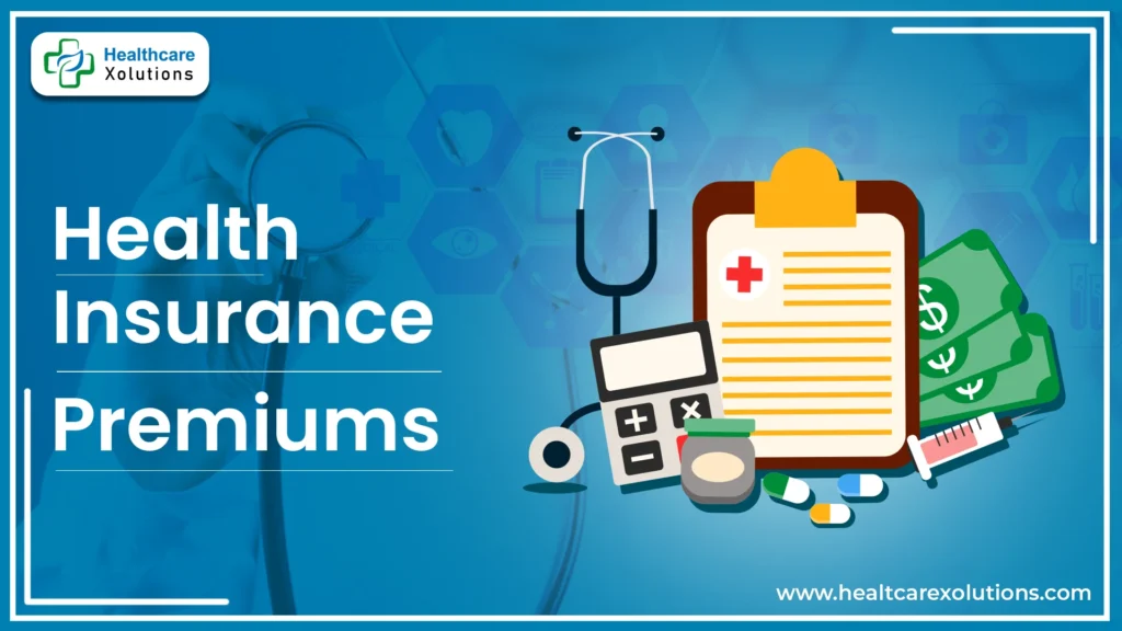 what are health insurance premiums