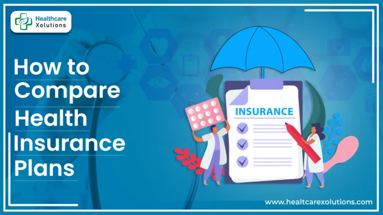 How To Compare Health Insurance Plans