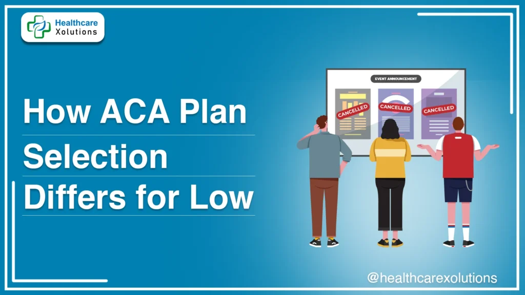 ACA Plan Selection For Low-Income Families