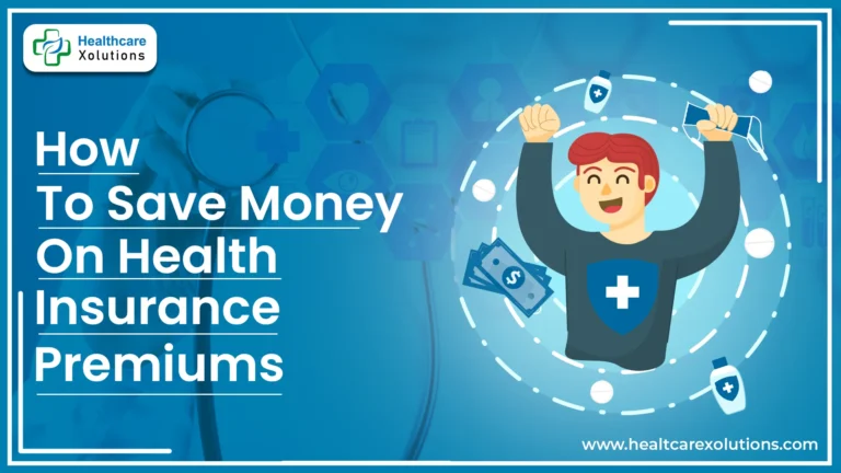 How to Save Money on Health Insurance Premiums