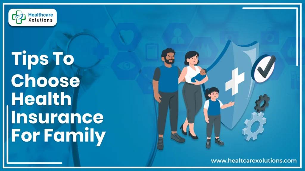 Top Tips To Choose Family Health Insurance