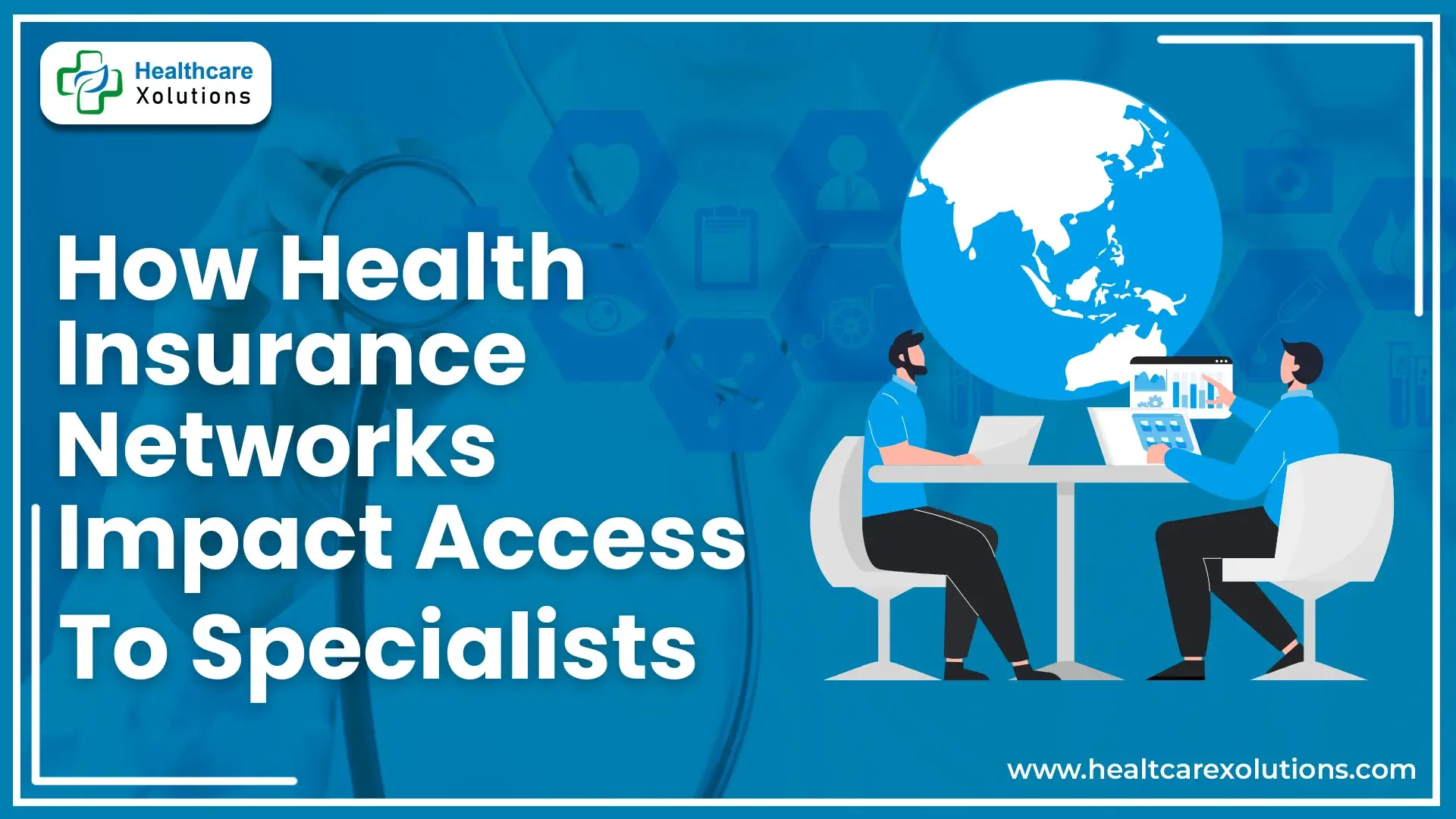 Read more about the article How Health Insurance Networks Impact Access To Specialists?