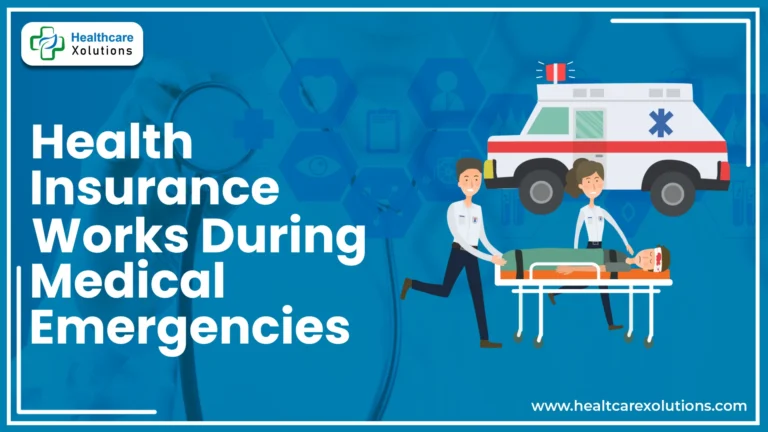 How Health Insurance Works During Medical Emergencies