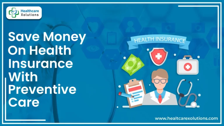 How Preventive Care Can Reduce Health Insurance Costs