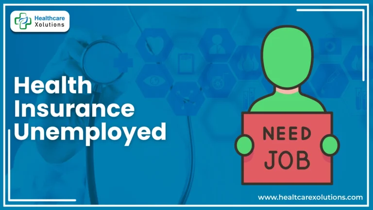 How To Get Health Insurance When Unemployed