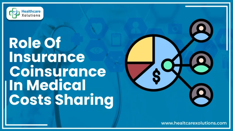 Role Of Coinsurance In Medical Costs Sharing | Ultimate Guide