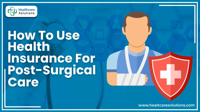 Health Insurance for Post-Surgical Care