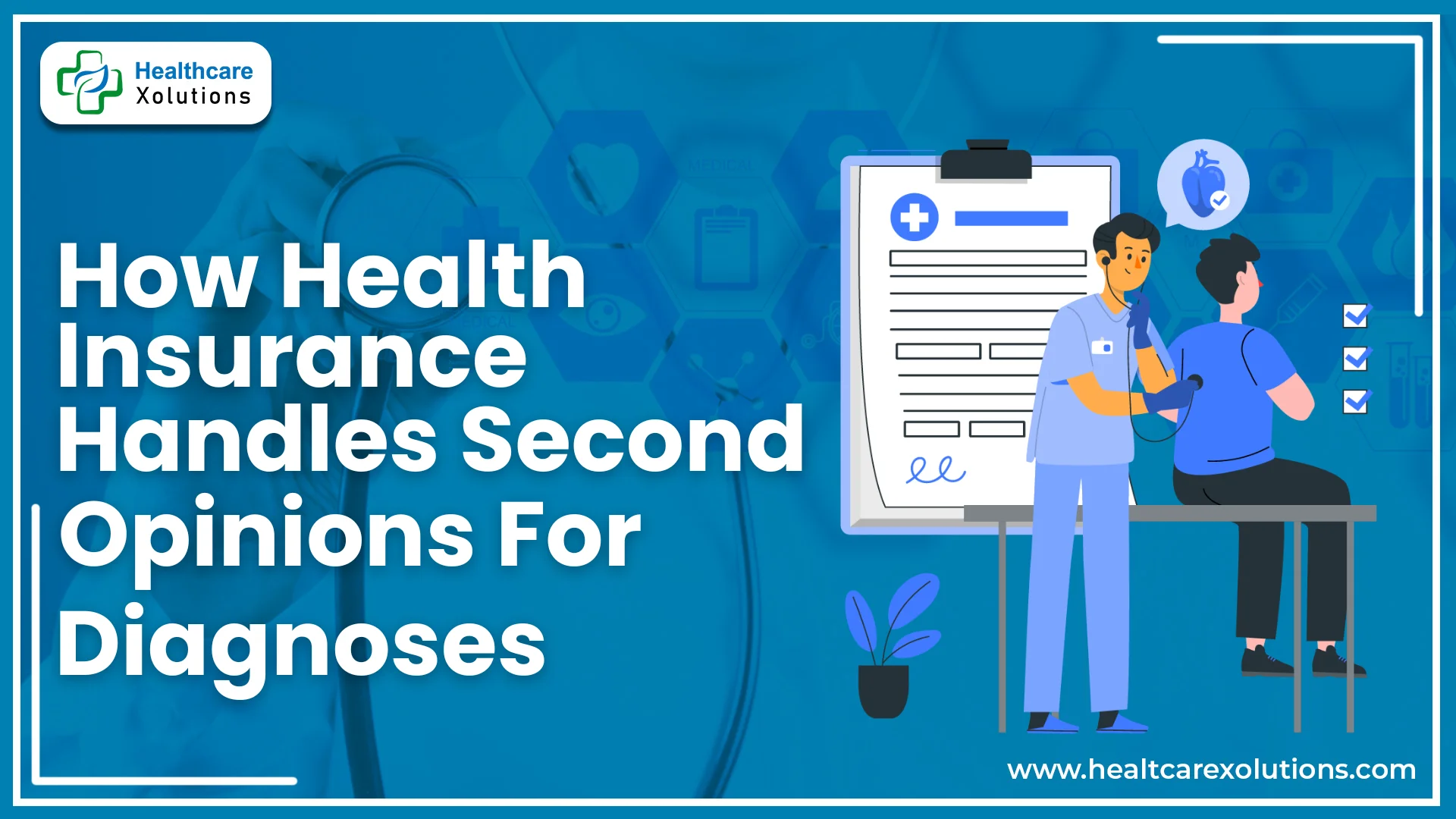 Read more about the article How Health Insurance Handles Second Opinions For Diagnoses?