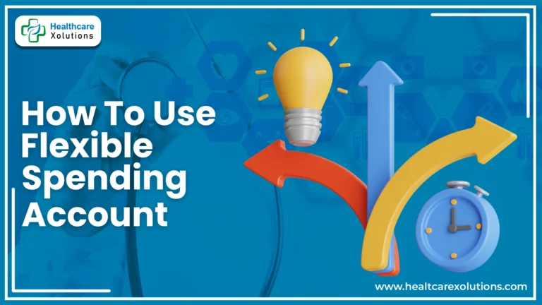 How to Use Flexible Spending Account