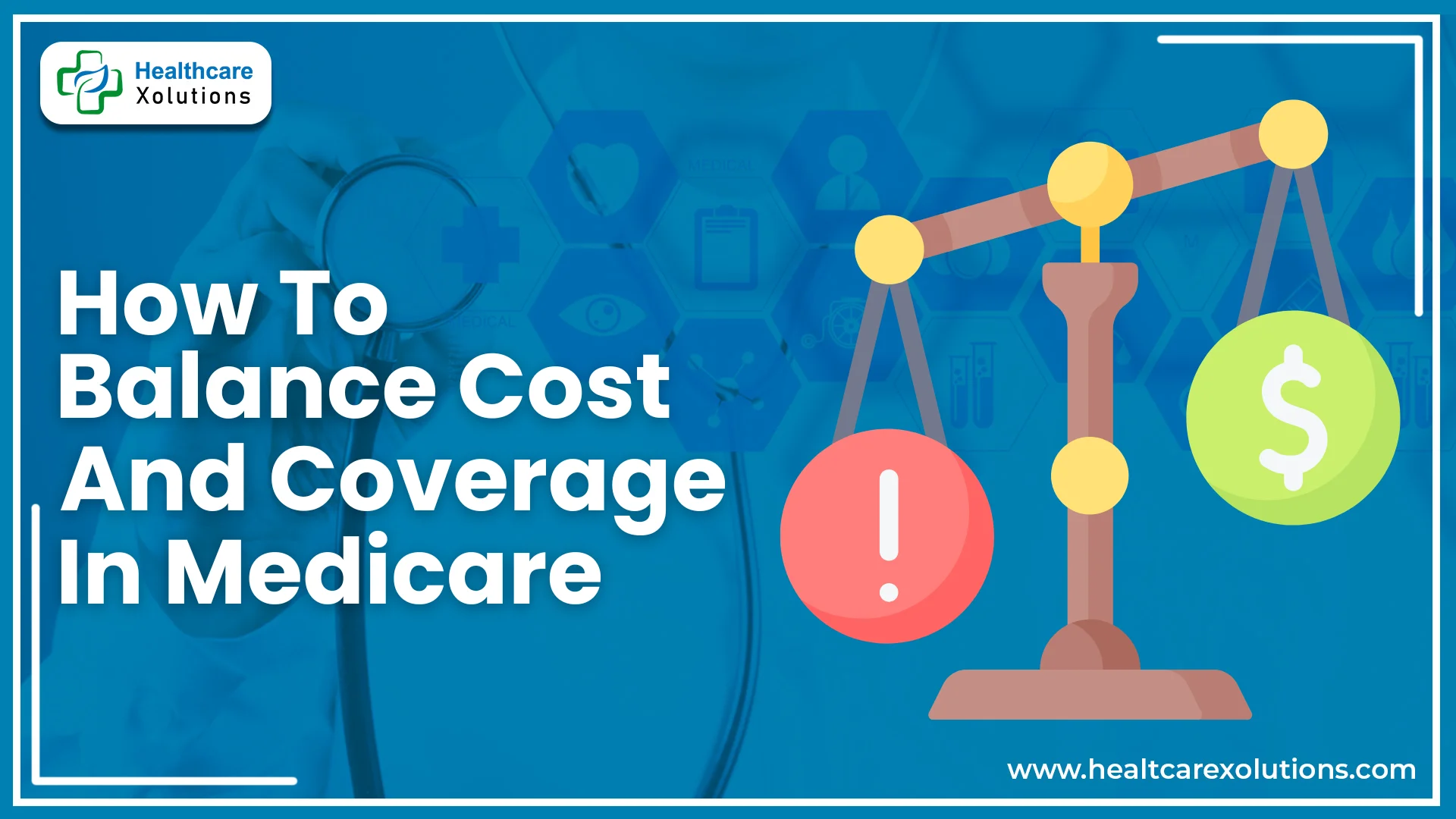Read more about the article How To Balance Cost and Coverage In Medicare Insurance?