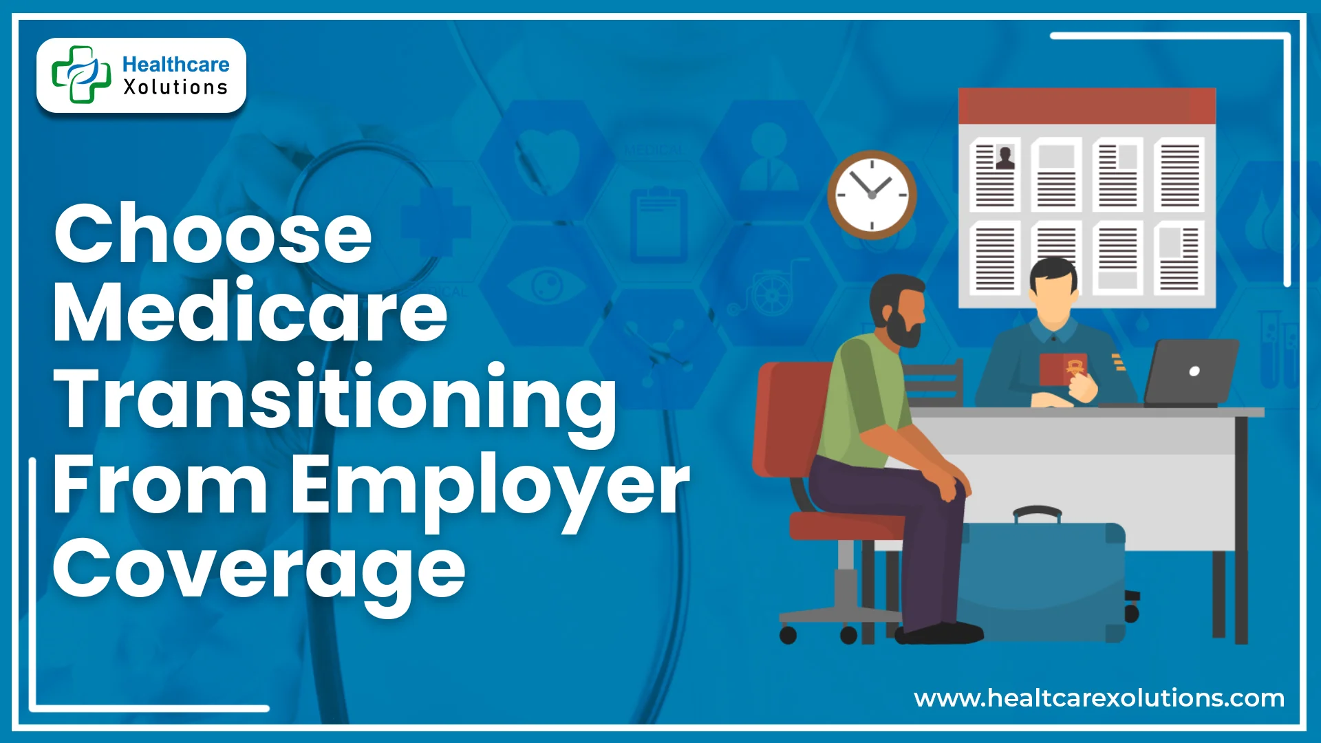 Read more about the article How To Choose Medicare When Transitioning From Employer Coverage | Complete Guide