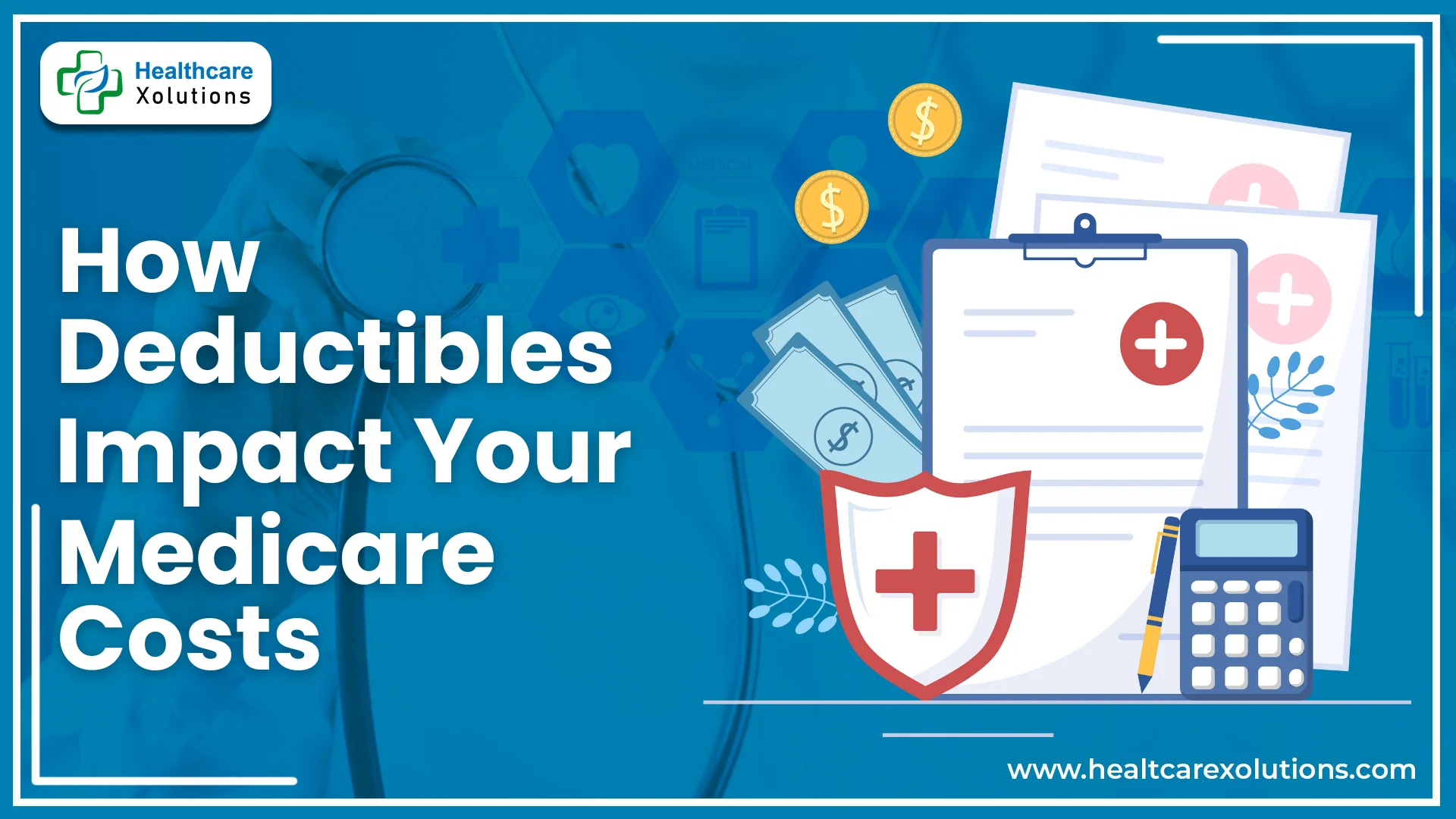 Read more about the article How Deductibles Impact Your Medicare Insurance Costs | Complete Guide
