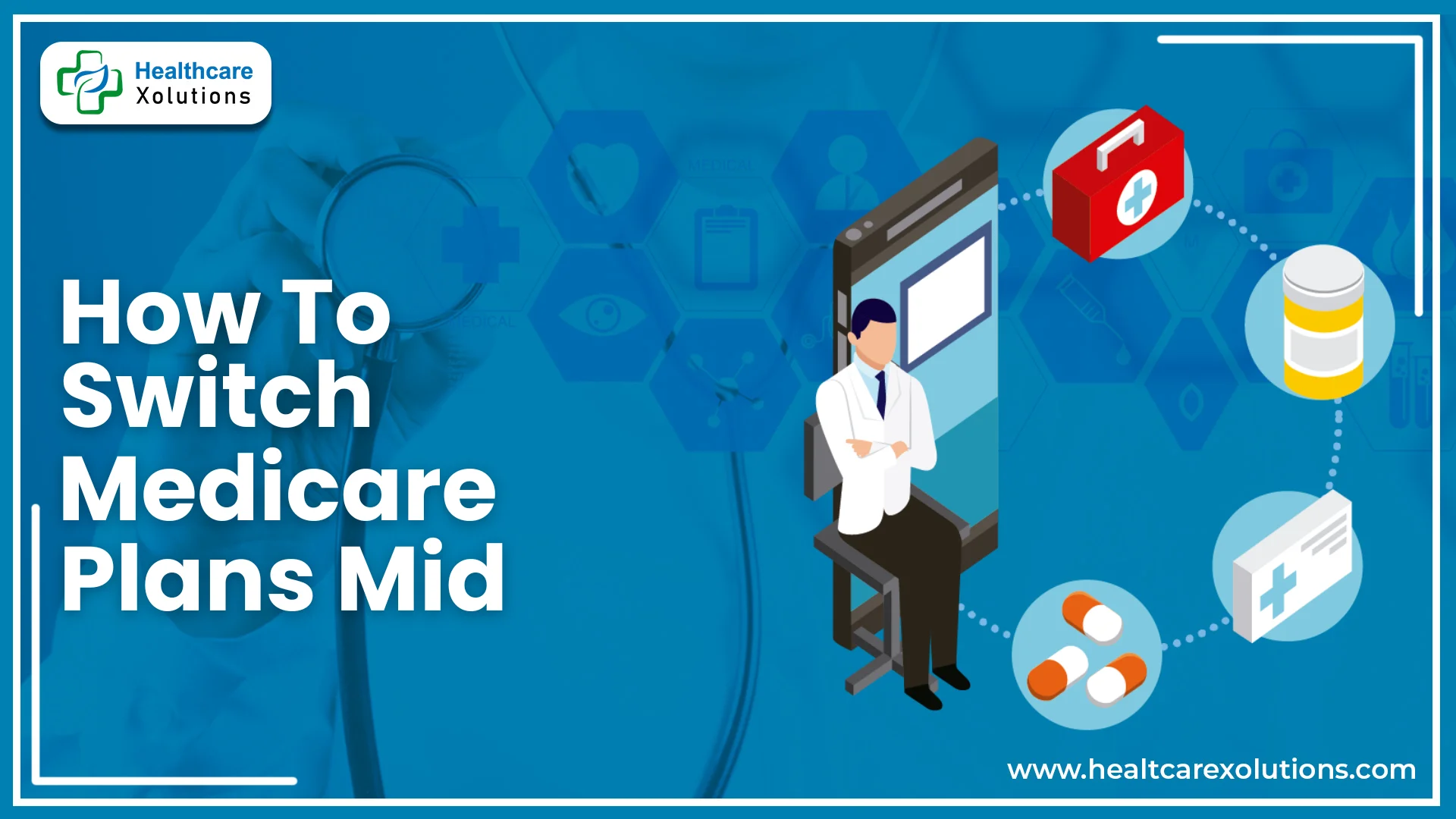 Read more about the article How To Switch Medicare Plans Mid-Year: A Complete Guide
