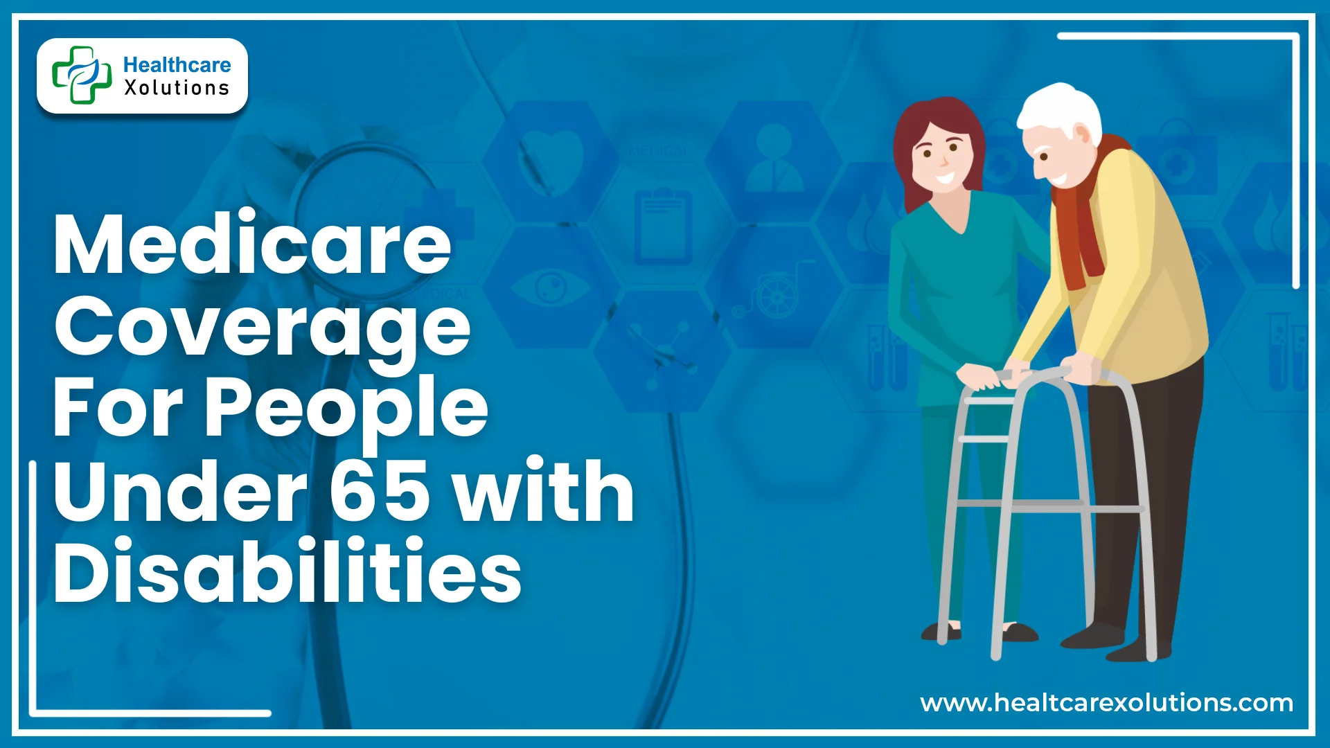 Read more about the article Medicare Coverage For Individuals Under 65 With Disabilities | Ultimate Guide