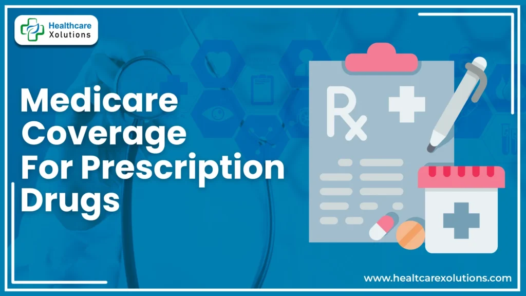 Medicare Insurance Coverage For Prescription Drugs