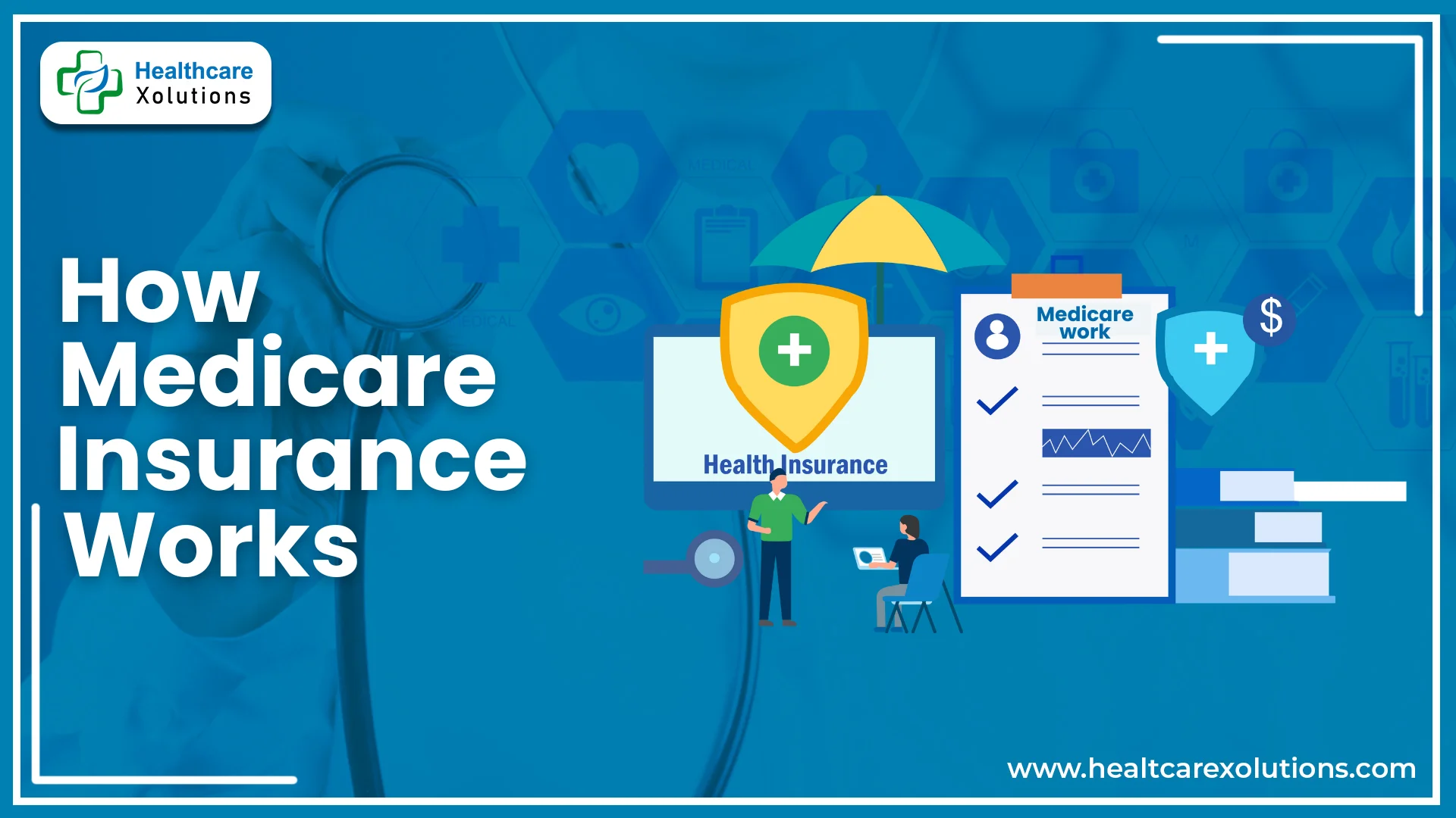 Read more about the article How Medicare Insurance Works: A Complete Guide
