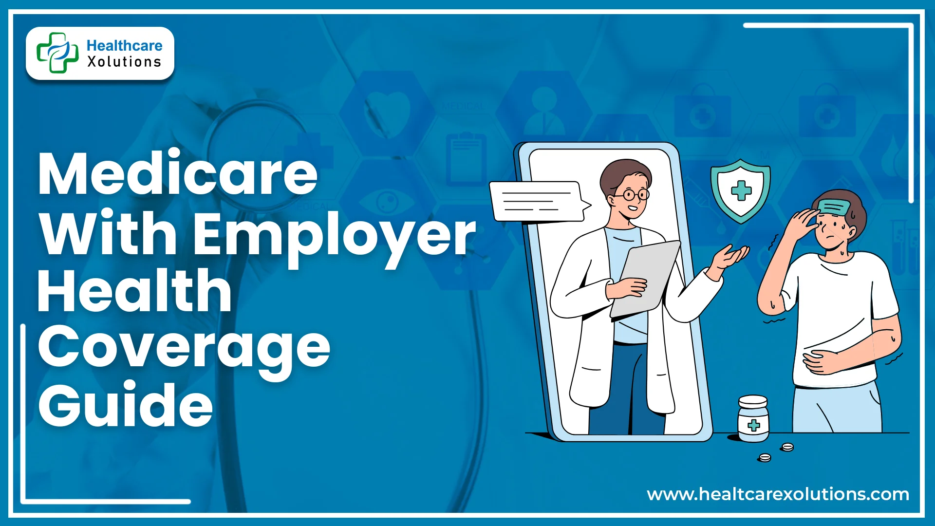 Read more about the article Medicare For Employer-Sponsored Health Insurance | Complete Guide